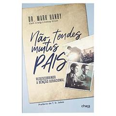 Não Tendes Muitos Pais, do autor Mark Hanby