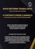 Ler NOVA REFORMA TRABALHISTA ASPECTOS PRÁTICOS DA MP 905: CONTRATO VERDE E AMARELO ATUALIZADA COM A PORTARIA 950/2020, do autor Ricardo Calcini