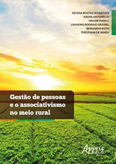 Gestão de pessoas e o associativismo no meio rural, do autor Lisandro Rodrigo Grassel