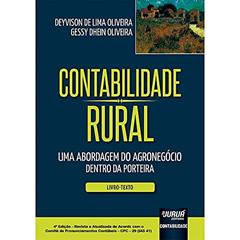 Contabilidade Rural - Uma Abordagem do Agronegócio Dentro da Porteira - Livro-Texto, do autor Deyvison de Lima Oliveira; Gessy Dhein Oliveira
