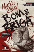 Ler Bom de briga, do autor Markus Zusak