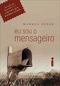 Ler Eu sou o mensageiro, do autor Markus Zusak