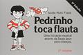 Ler Pedrinho Toca Flauta - Vol. 2 - 9ª, do autor Frank- Isolde M. Ler Pedrinho Toca Flauta - Vol. 2 - 9ª, do autor Frank- Isolde M.
