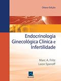Ler Endocrinologia Ginecologia Clínica e Infertilidade, do autor Leon Speroff Ler Endocrinologia Ginecologia Clínica e Infertilidade, do autor Leon Speroff