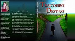 Traiçoeiro Destino, do autor Maria do Carmo Souza Baptista