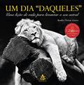Ler Um dia "daqueles", do autor Bradley Trevor Greive Ler Um dia "daqueles", do autor Bradley Trevor Greive