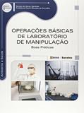 Ler Operações básicas de laboratório de manipulação: Boas práticas, do autor Denise de Abreu Garófalo e Cristianne Hecht Mendes de Carvalho