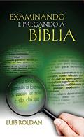 Ler Examinando e Pregando a Bíblia, do autor Luis Roldan Ler Examinando e Pregando a Bíblia, do autor Luis Roldan