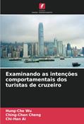 Ler Examinando as intenções comportamentais dos turistas de cruzeiro, do autor Hung-Che Wu; Ching-Chan Cheng; Chi-Han Ai Ler Examinando as intenções comportamentais dos turistas de cruzeiro, do autor Hung-Che Wu; Ching-Chan Cheng; Chi-Han Ai