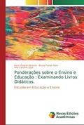 Ler Ponderações sobre o Ensino e Educação: Examinando Livros Didáticos., do autor Karin Gabriel Moreno; Bruno Fantin Salvi; Ana Carolina Silva