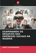 Ler EXAMINANDO OS DESAFIOS DAS EMPRESAS SOCIAIS NA NIGÉRIA, do autor Ranti Ogunrinade Ler EXAMINANDO OS DESAFIOS DAS EMPRESAS SOCIAIS NA NIGÉRIA, do autor Ranti Ogunrinade