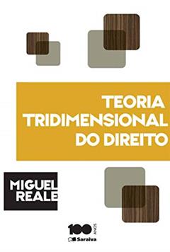 Teoria tridimensional do direito - 5ª edição de 1994, do autor Miguel Reale