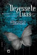Ler Dezessete luas (Vol. 2), do autor Kami Garcia; Margaret Stohl