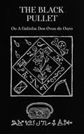 Ler The Black Pullet: Ou A Galinha Dos Ovos De Ouro, do autor Anônimo do Seculo XVIII Ler The Black Pullet: Ou A Galinha Dos Ovos De Ouro, do autor Anônimo do Seculo XVIII