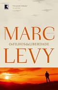 Ler Os filhos da liberdade, do autor Marc Levy