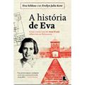 Ler A história de Eva, do autor Eva Schloss