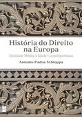Ler História do direito na Europa: Da idade média a idade contemporânea, do autor Antonio Padoa Schioppa