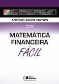 Ler Matemática financeira fácil, do autor Antonio Arnot Crespo