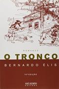 Ler O Tronco, do autor Bernardo Elis