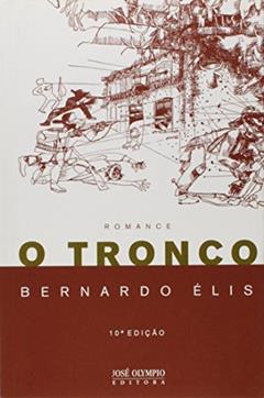 O Tronco, do autor Bernardo Elis