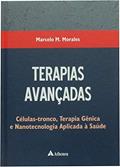 Ler Terapias Avançadas: Células-tronco, Terapia Gênica e Nanotecnologia Aplicada à Saúde, do autor Marcelo M. Morales Ler Terapias Avançadas: Células-tronco, Terapia Gênica e Nanotecnologia Aplicada à Saúde, do autor Marcelo M. Morales