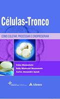 Ler Células Tronco - Como Coletar, Processar e Criopreservar, do autor Celso Massumoto; Sally Mizukami Massumoto; Carlos Alexandre Ayoub Ler Células Tronco - Como Coletar, Processar e Criopreservar, do autor Celso Massumoto; Sally Mizukami Massumoto; Carlos Alexandre Ayoub