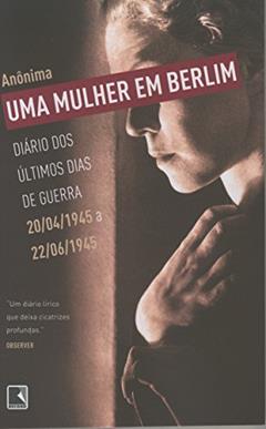 Uma Mulher Em Berlim, do autor Anonimo