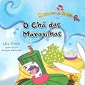 Ler A Menina do Cabelo Roxo e o Chá das Maravilhas, do autor Leia Cassol