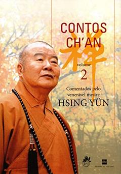 Contos Ch'an (Volume 2), do autor Hsing Yun