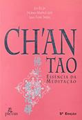 Ler Ch'an Tao: essência da meditação, do autor Norva M. Leite; Lilian F Takeda; Jou E. Jia