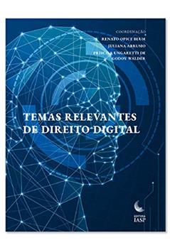 Temas Relevantes De Direito Digital, do autor Juliana" "abrusio; Renato Opice" "blum; Priscila De Godoy"q "walder