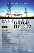 Ler Temas relevantes no direito de energia elétrica: tomo II, do autor Fábio Amorim da Rocha
