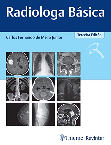 Ler Radiologia Básica, do autor Carlos Fernando de Mello Junior