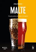 Ler Malte: um guia prático do campo à cervejaria (Brewing Elements), do autor John Mallett Ler Malte: um guia prático do campo à cervejaria (Brewing Elements), do autor John Mallett