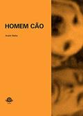 Ler Homem Cão, do autor André Malta