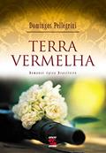 Ler Terra Vermelha, do autor Domingos Pellegrini