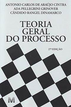 Teoria Geral Do Processo, do autor Antonio Carlos de Araujo Cintra