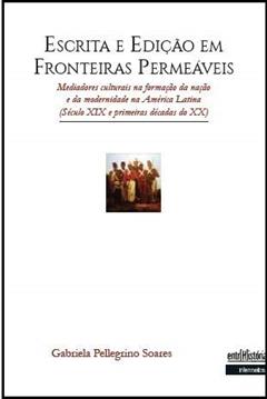 Escrita e Edição em Fronteiras Permeáveis, do autor Gabriela Pellegrino Soares