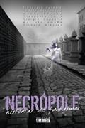 Ler Necropole. Historias De Fantamas, do autor Vários Autores