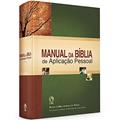 Ler Manual da Bíblia - Aplicação pessoal, do autor Vários autores Ler Manual da Bíblia - Aplicação pessoal, do autor Vários autores