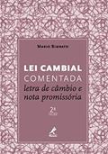 Ler Lei cambial comentada: Letra de câmbio e nota promissória, do autor Mário Bimbato Ler Lei cambial comentada: Letra de câmbio e nota promissória, do autor Mário Bimbato