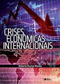 Ler Crises econômicas internacionais, do autor Roberto Dumas Damas