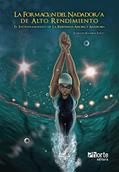 Ler La Formación del Nadador/ A de Alto Rendimiento. El Entrenamiento de la Resistencia Aerobia y Anaerobia, do autor Emerson Ramirez Farto