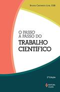 Ler Passo a passo do trabalho científico, do autor Bruno Carneiro Lira Ler Passo a passo do trabalho científico, do autor Bruno Carneiro Lira