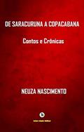 Ler De Saracuruna A Copacabana, do autor Neuza Nascimento