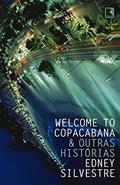 Ler Welcome to Copacabana, do autor Edney Silvestre Ler Welcome to Copacabana, do autor Edney Silvestre