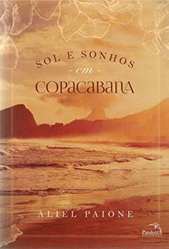 Sol e sonhos em Copacabana, do autor Aliel Paione
