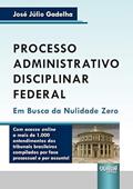 Ler Processo Administrativo Disciplinar Federal, do autor José Júlio Gadelha