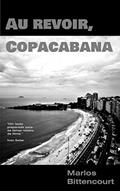 Ler Au revoir, Copacabana, do autor Marlos Bittencourt