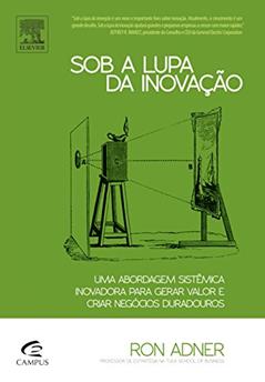 Sob a Lupa da Inovação, do autor Ron Adner